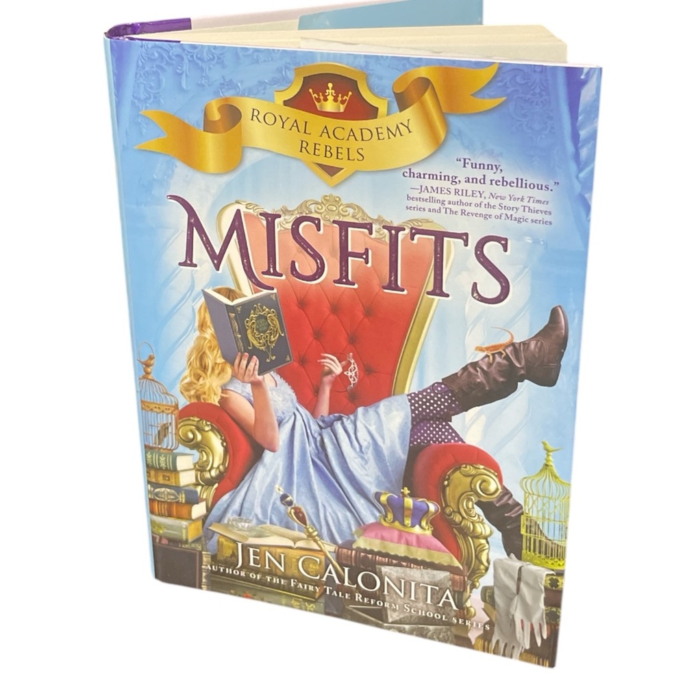 Royal Academy Rebels: Misfits by Jen Calonita